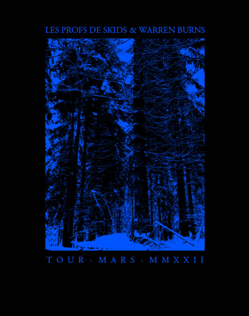 les Profs de Skids & Warreb Burns · Tour Mars MMXXII